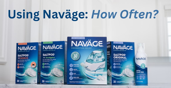 How Often Can You Use Navage? A Daily Use Guide